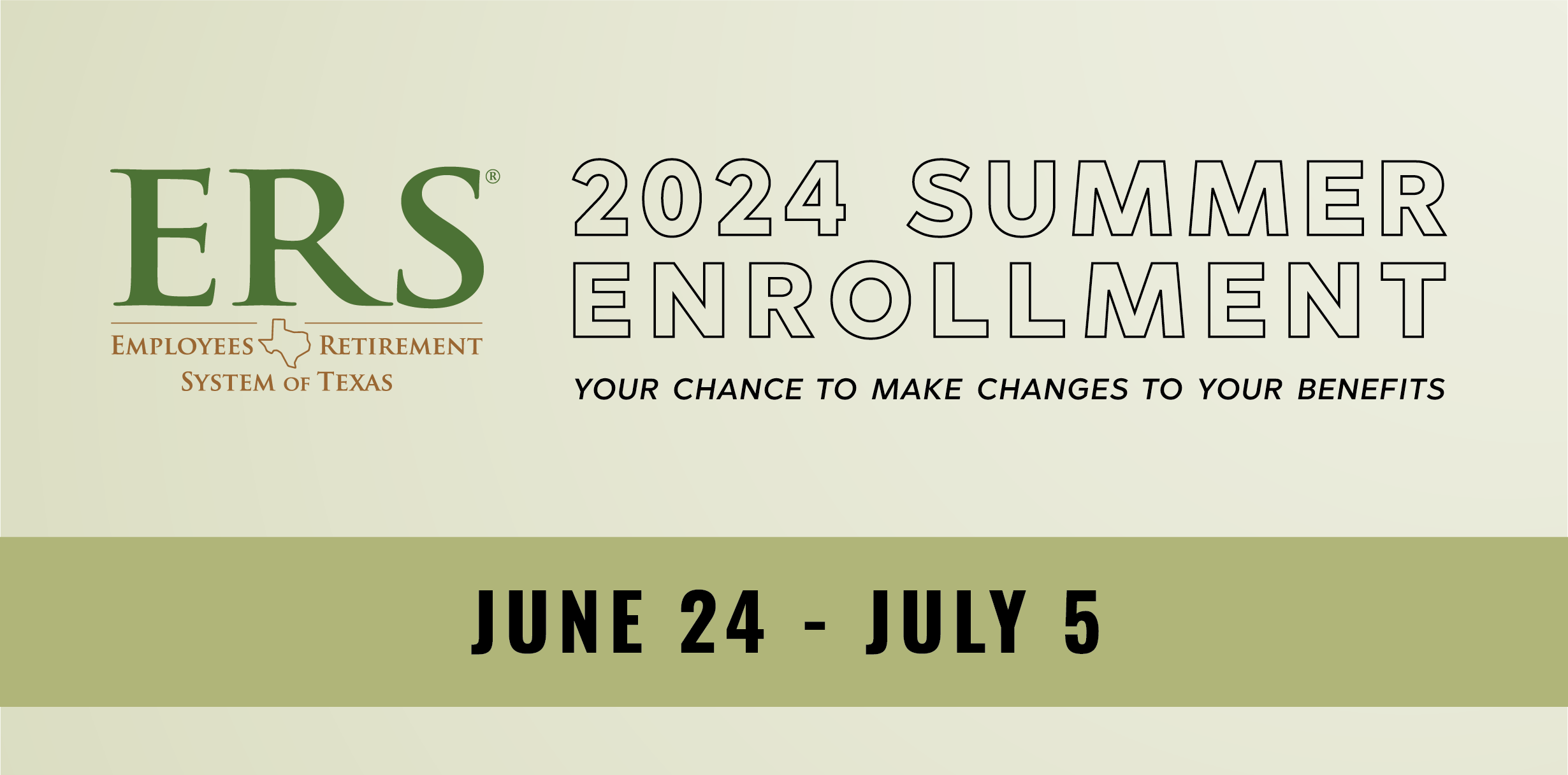 ERS Summer Enrollment for 2024 is June 24 through July 5.